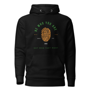 Be  Who You  Are Hoodie